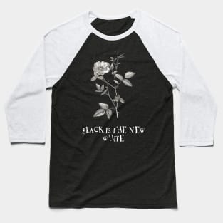 Gothic Rose Flower with Quote Baseball T-Shirt